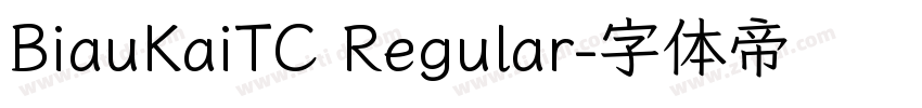 BiauKaiTC Regular字体转换